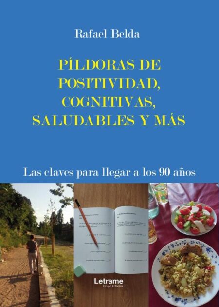 Píldoras de positividad, cognitiva, saludables y más