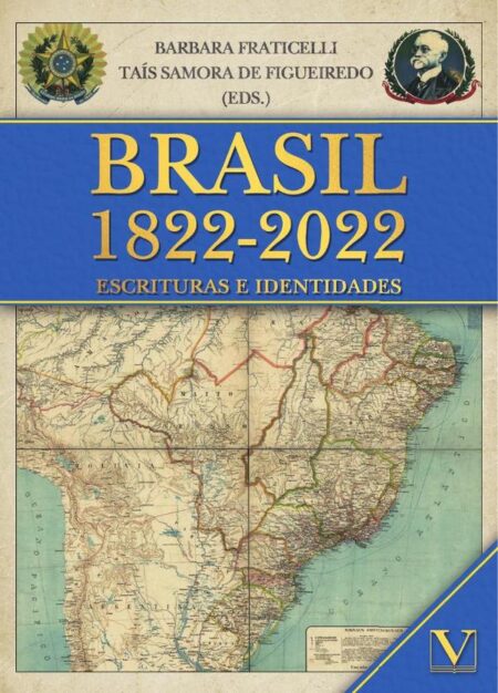 Brasil 1822-2022:Escrituras e identidades