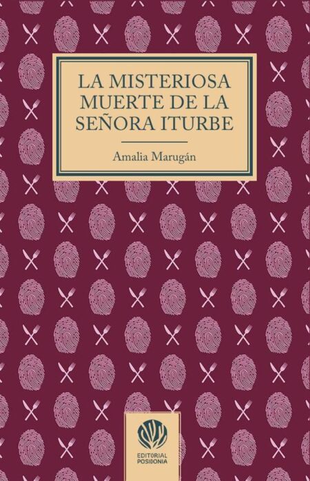 La misteriosa muerte de la sra iturbe
