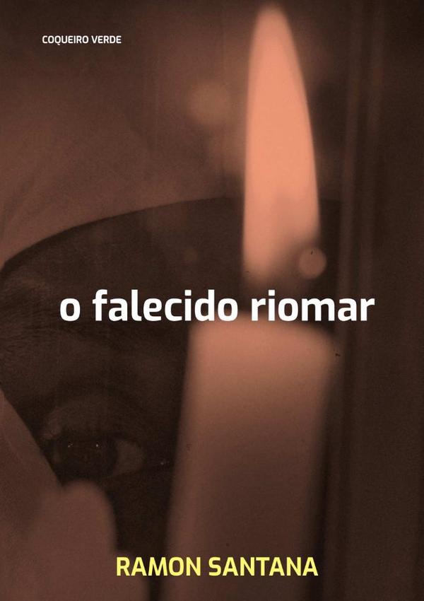 O Falecido Riomar