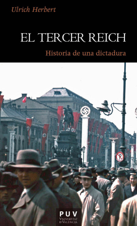 El Tercer Reich:Historia de una dictadura
