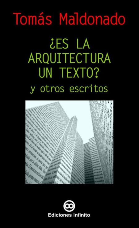 ¿Es la arquitectura un texto?:y otros escritos