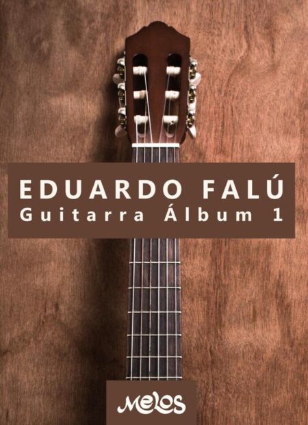 MEL4095 - Eduardo Falú - Guitarra Álbum 1
