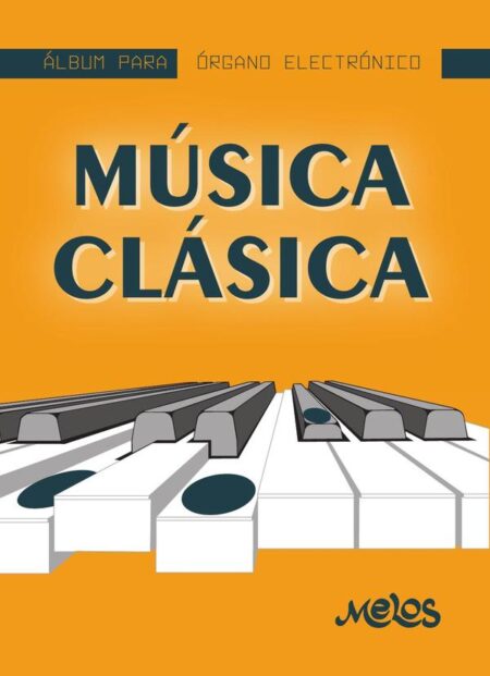 MEL7401 - Álbum para órgano electrónico - Música Clásica