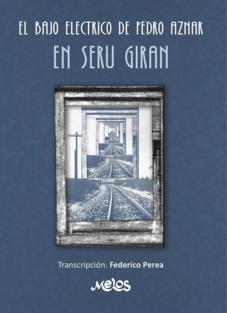 MEL4700 - El bajo eléctrico de Pedro Aznar