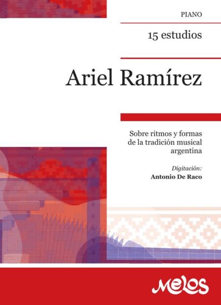 MEL1018 - 15 estudios:Sobre ritmos y formas de la tradición musical argentina