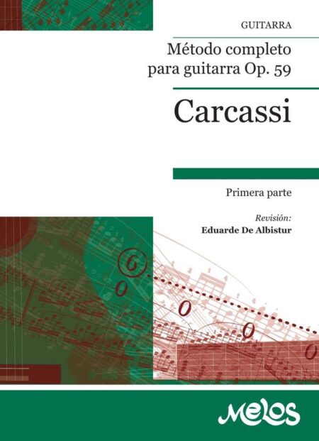 BA7090 - Método completo para guitarra : Op. 59:Primera parte
