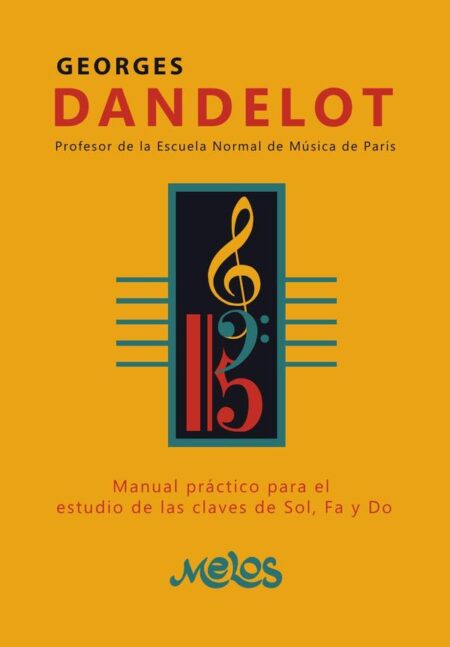 MEL2502 - Manual práctico para el estudio de las claves de Sol, Fa y Do