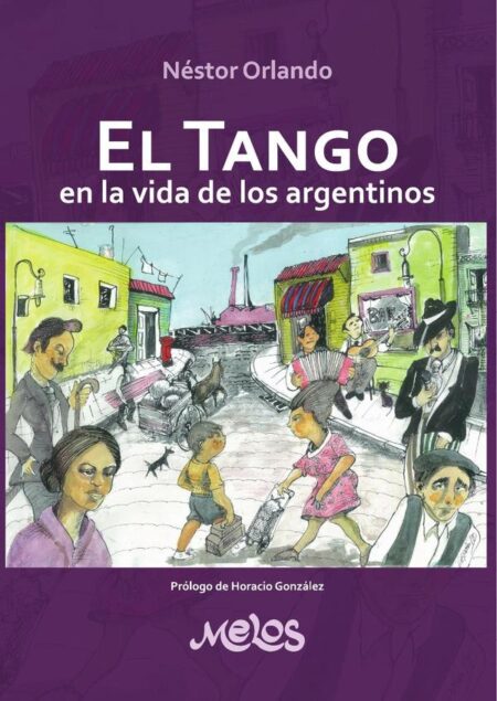 MEL2010 - El tango en la vida de los argentinos
