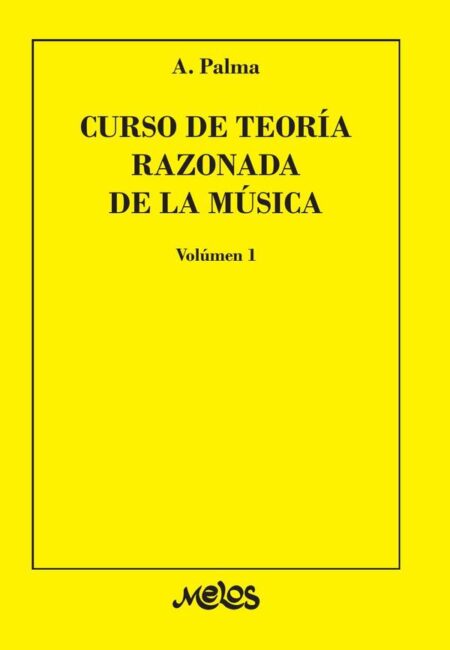 BA7361 - Curso de toría razonada de la música - Volúmen 1