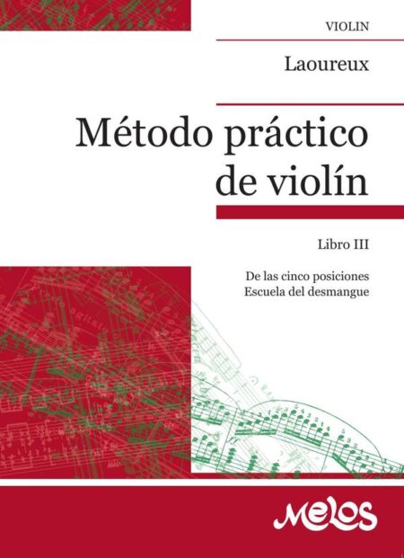BA9663 - Método práctico de violín - Libro 3:De las cinco posiciones. Escuela del desmangue