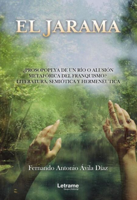 El Jarama:¿Prosopopeya de un río o alusión metafórica del franquismo? Literautra, semiótica y hermenéutica