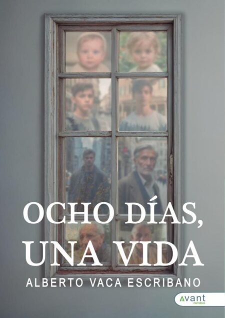 Ocho días, una vida