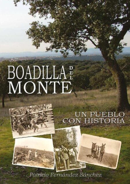 Boadilla del Monte. Un pueblo con historia