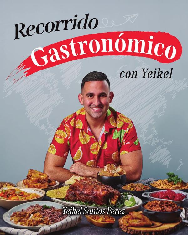 Recorrido gastronómico con Yeikel