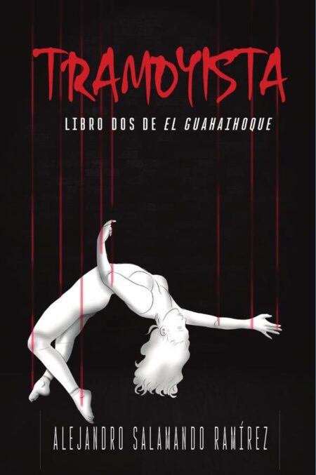 Tramoyista:Libro dos de El Guahaihoque