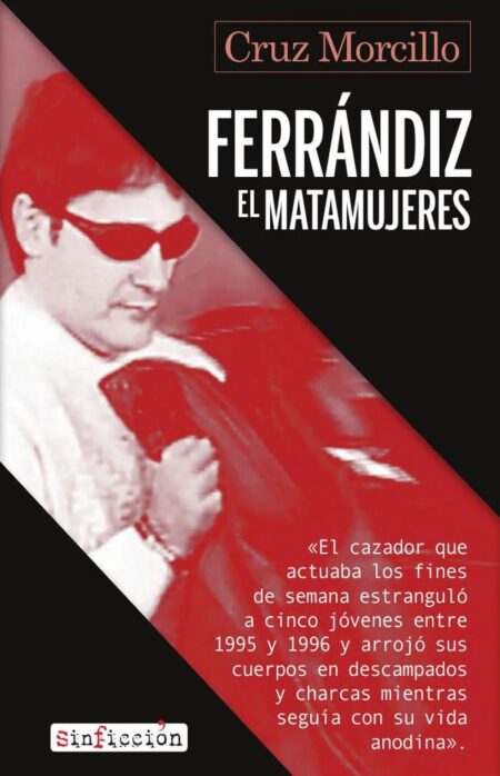Ferrándiz, el matamujeres