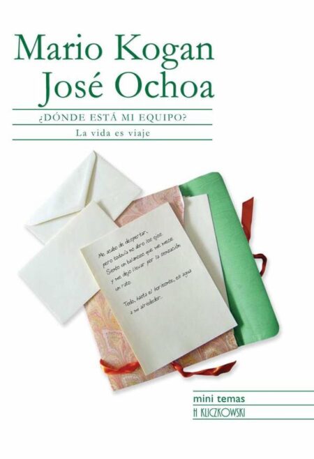 Dónde está mi equipo?:LA VIDA ES VIAJE