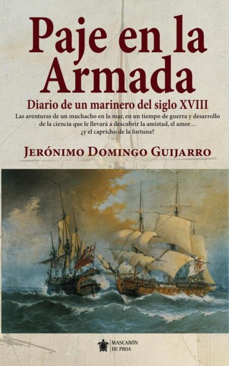 Paje en la Armada.:Diario de un marinero del siglo XVIII