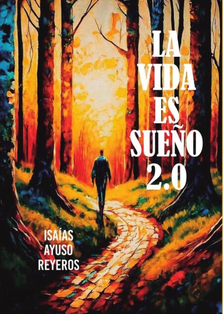 La vida es sueño 2.0