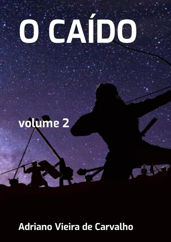 O Caído:volume 2