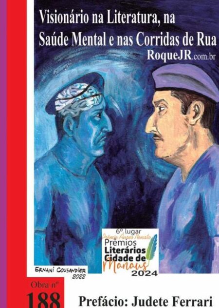 Visionário Na Literatura, Na Saúde Mental E Nas Corridas De Rua