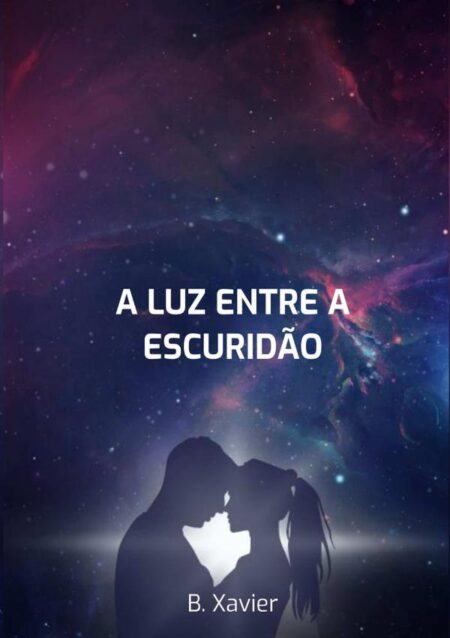 A Luz Entre A Escuridão