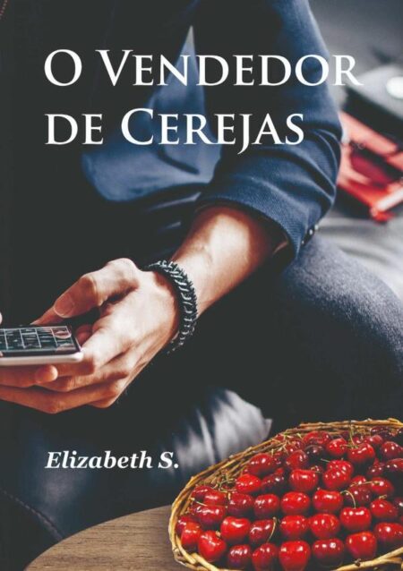 O Vendedor De Cerejas