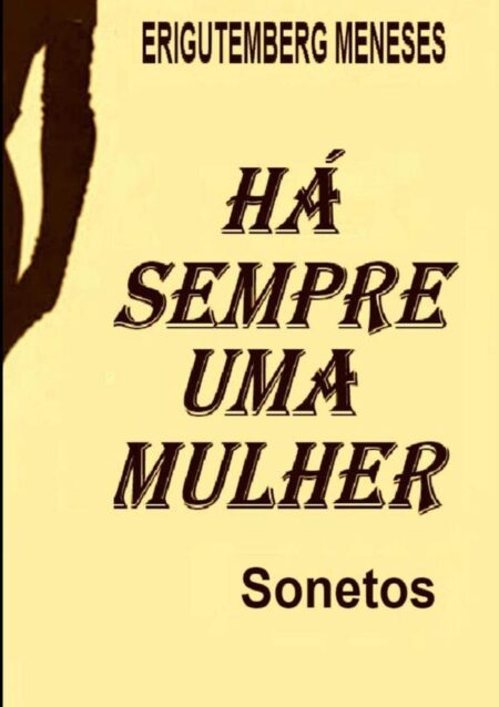 Há Sempre Uma Mulher:Sonetos