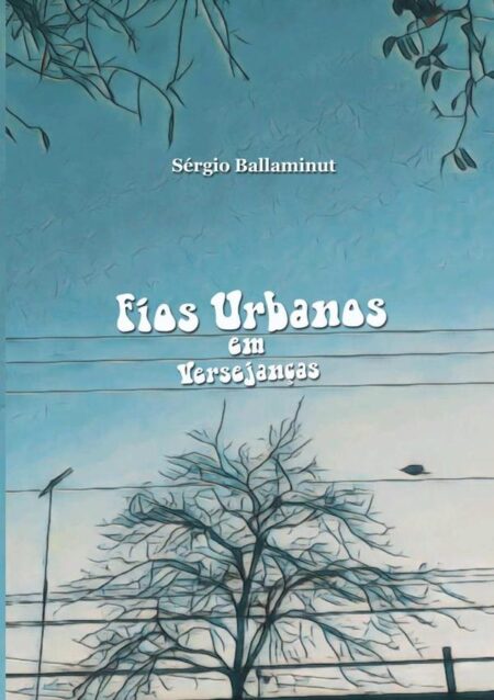Fios Urbanos Em Versejanças