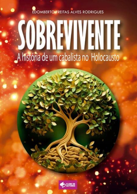 Sobrevivente:A história de um cabalista no Holocausto