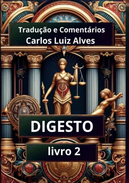 Digesto: Livro 2:Diálogos com o Digesto