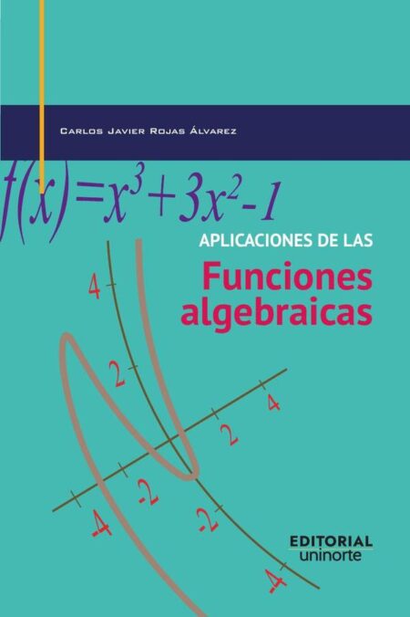 Aplicaciones de las funciones algebraicas