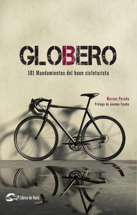 Globero:101 mandamientos del buen cicloturista