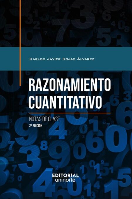 Razonamiento cuantitativo 2da edición:Notas de clase