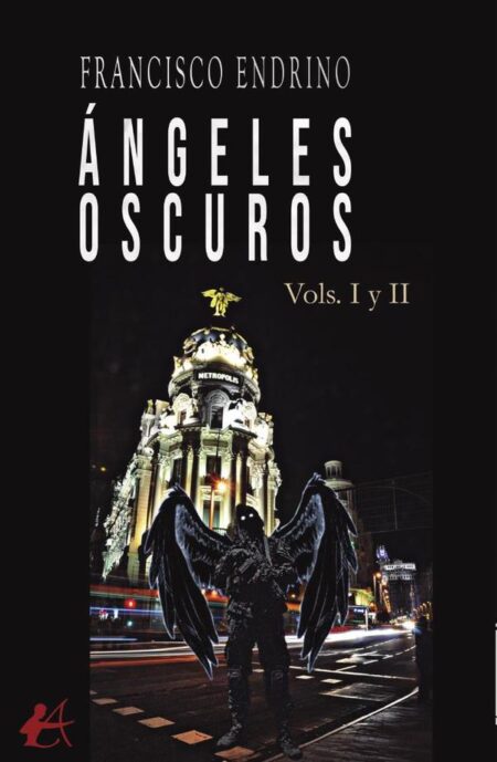 Ángeles oscuros:Vols. I y II