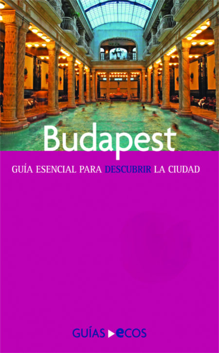 Budapest:Guía esencial para descubrir la ciudad