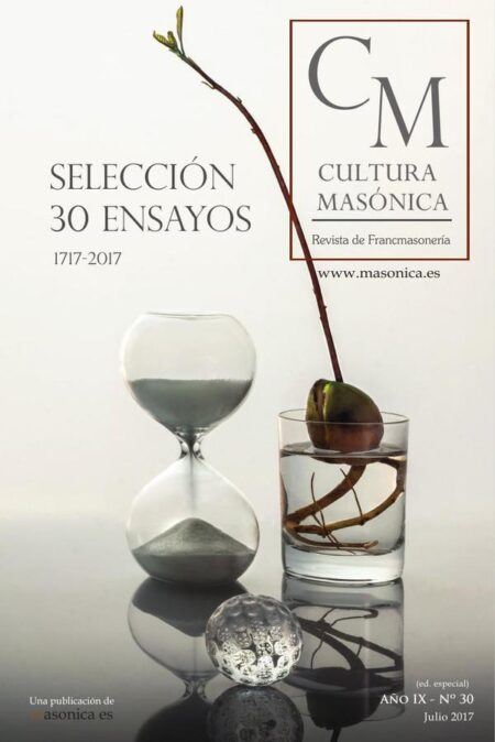 Cultura masónica 30:Selección 30 ensayos 1717-2017