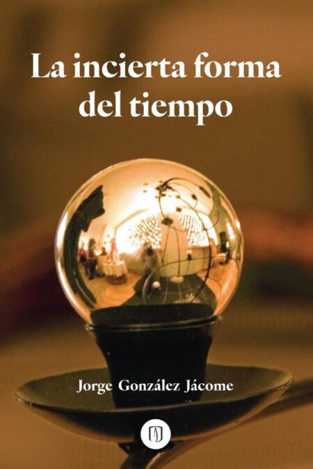 La incierta forma del tiempo