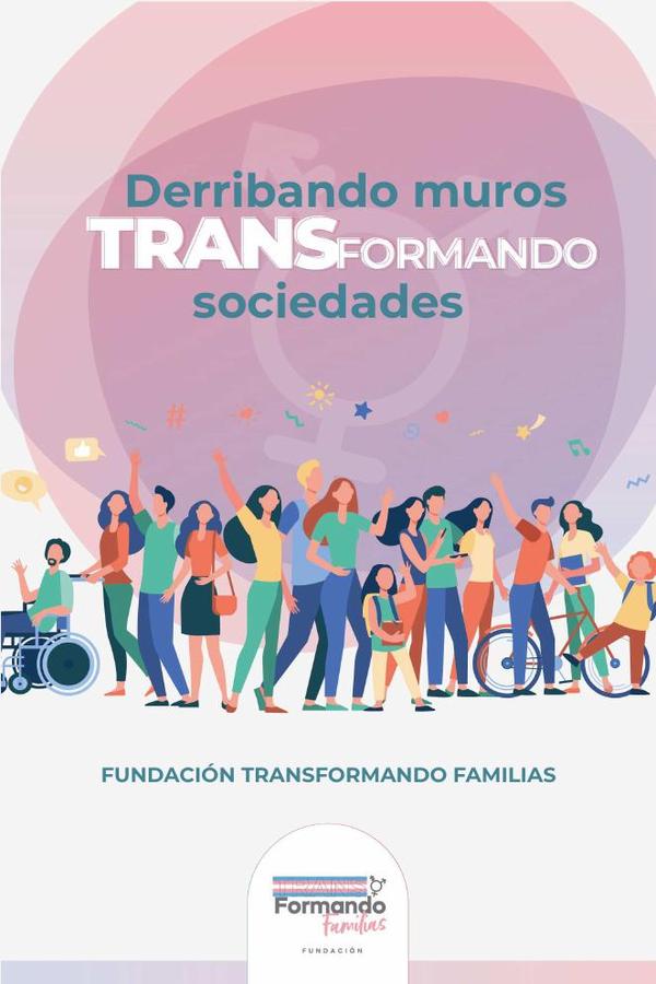 Derribando muros, TransFormando sociedades