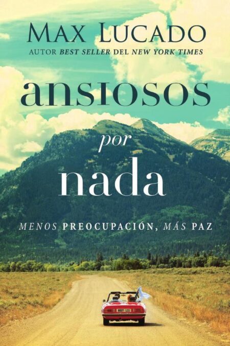 Ansiosos por nada:Menos preocupación, más paz