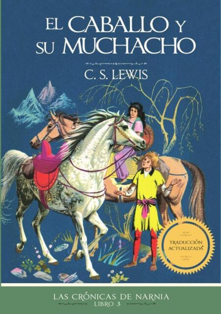 El caballo y su muchacho, Edición clásica