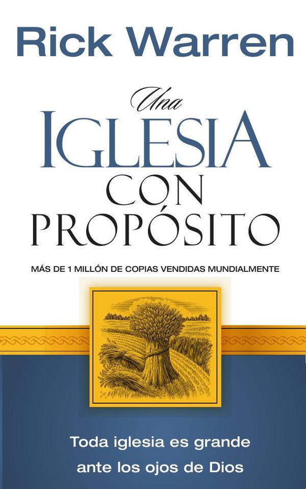 Una iglesia con propósito:Cómo crecer sin comprometer el mensaje y la misión