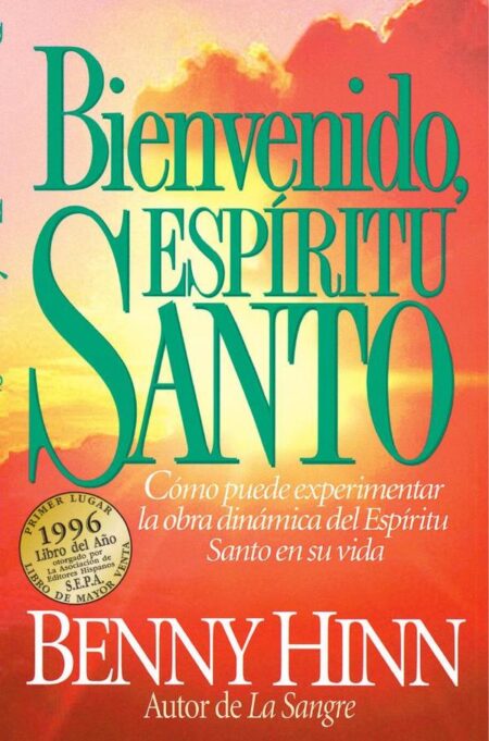 Bienvenido, Espíritu Santo