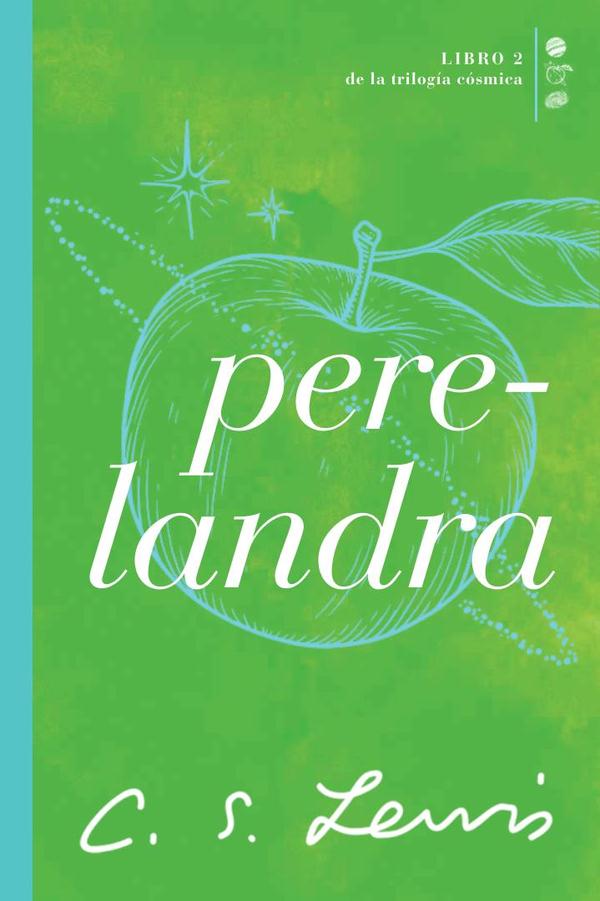 Perelandra:Libro 2 de La trilogía cósmica