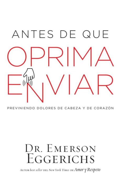 Antes de que oprima enviar:Previniendo dolores de cabeza y de corazón
