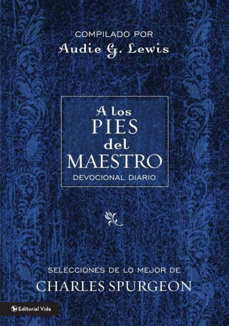 A los pies del Maestro:Diario devocional