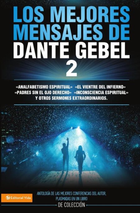 Los mejores mensajes de Dante Gebel 2