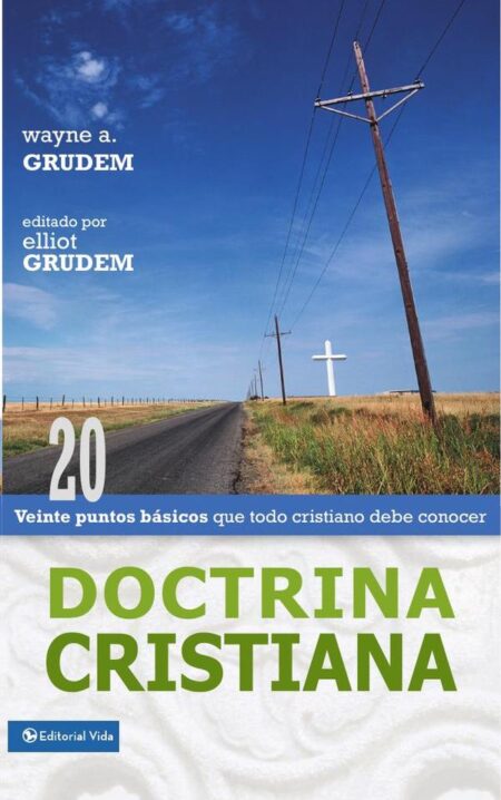 Doctrina cristiana:Veinte puntos básicos que todo cristiano debe conocer
