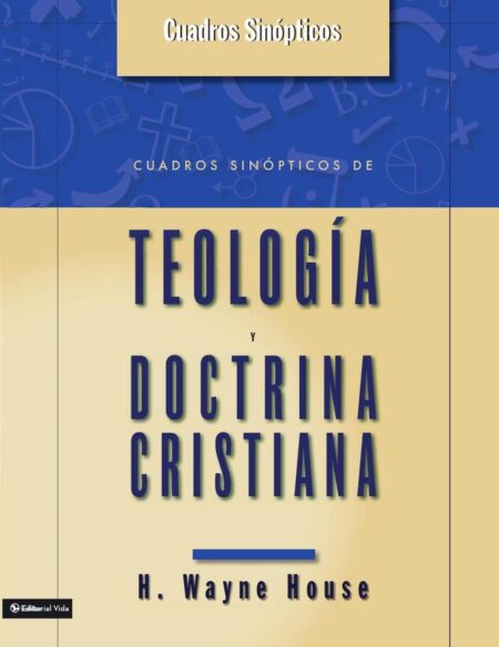 Cuadros sinópticos de teología y doctrina cristiana